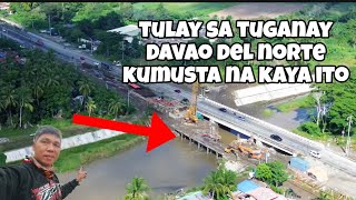 Tulay sa Tuganay Davao del norte kumusta na kaya ito dito [upl. by Llennoj]