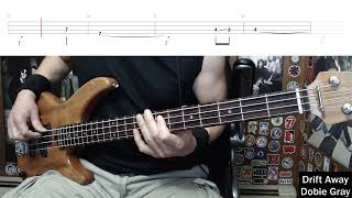 Drift Away by Dobie Gray  Bass Cover with Tabs PlayAlong [upl. by Suravat352]