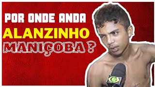 O QUE ACONTECEU COM ALANZINHO MANIÇOBA  SOUPARAENSE [upl. by Schaumberger]