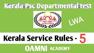 Kerala Psc Departmental test classes KSRKerala Service Rules  class5 LWAApp XIIA XIIB XIIC [upl. by Attekahs]