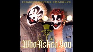 ICP Who Asked You 2020 x MASHUP [upl. by Rugen]