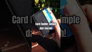 Card holder simple dan murah sukasukaamel rekomendasiproduk cardholder [upl. by Elliott]