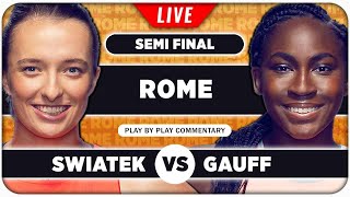 SWIATEK vs GAUFF • WTA Rome 2024 SF • LIVE Tennis PlaybyPlay Stream [upl. by Mary]