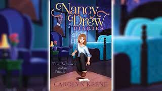 The Professor and the Puzzle by Carolyn Keene Nancy Drew Diaries 15  Audiobook [upl. by Cruce]