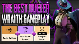 THE ULTIMATE DUELER Wraith Gameplay  Deadlock [upl. by Rodolph]