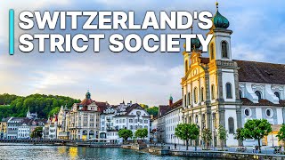 Switzerlands Strict Society  Unique Investigation [upl. by Alphonso]