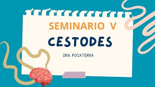 Seminario Cestodes  Dra Pocaterra  Parte I [upl. by Einnok955]