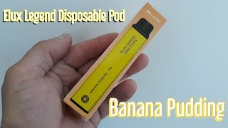 Elux Legend  Disposable Pod  Banana Pudding review [upl. by Mahmud288]