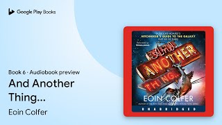 And Another Thing Book 6 by Eoin Colfer · Audiobook preview [upl. by Sandro]