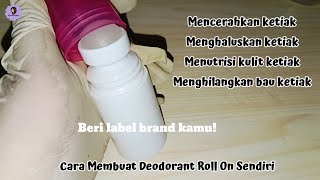 Cara Membuat Deodorant Roll On [upl. by Marje733]