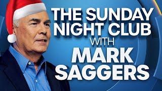 The Sunday Night Club With Mark Saggers  24Dec23 [upl. by Ketchan]