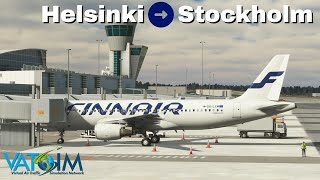 MFS2020 VATSIM FULL FLIGHT  Helsinki ➡ Stockholm Arlanda  Fenix A320 [upl. by Adnovahs]