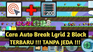 Tutorial Auto BFG Lgrid 2 Block  Tanpa JEDA  🔥🔥🔥 [upl. by Tedra]