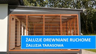 Żaluzje drewniane ruchome deseczki na tarasie [upl. by Cattima]