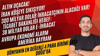 Altın Yukarı  İranın İpi Çekildi [upl. by Cohla]