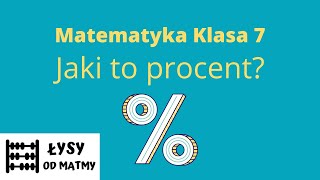 7 klasa jaki to procent dużo przykładów z GWO matematyka z plusem [upl. by Anitteb]