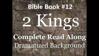 Bible Book 12 2 Kings Complete  King James 1611 KJV Read Along  Diverse Readers Dramatized Theme [upl. by Starlin]