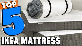 Top 5 Best IKEA Mattress Review In 2024 [upl. by Krystal885]