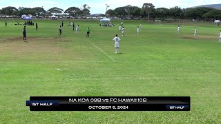 FC HAWAII 10B vs Nakoa 09B 100624 [upl. by Thurstan]