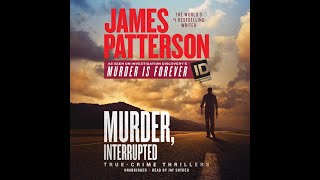 01 Murder Interrupted  by James Patterson  AUDIOBOOKS FULL LENGTH [upl. by Gussi]