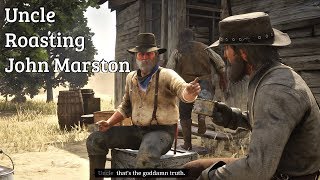 Red Dead Redemption 2  Uncle Lumbago Roasting John amp his New House [upl. by Lan463]