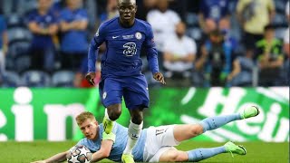 NGolo Kanté Destroying Manchester City in UCL Final 2021 [upl. by Yasui590]