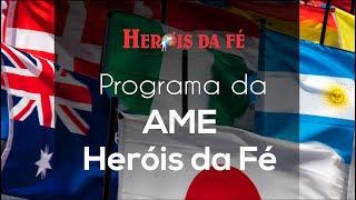 PROGRAMA AME HERÓIS DA FÉ  04062024 [upl. by Pallaten]