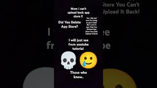 Deleting App Store Be Like [upl. by Lejeune]