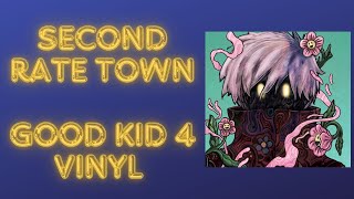 Second Rate Town  Good Kid 4 Vinyl Recording [upl. by Ettenim]