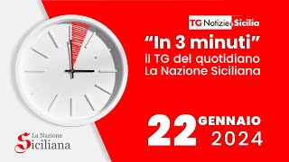 TG DEL 22 GENNAIO 2023  LA NAZIONE SICILIANA [upl. by Gannie]