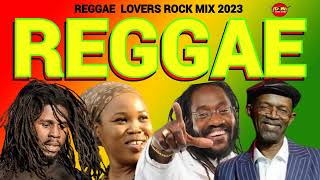 REGGAE MIX 2023REGGAE CULTURE LOVERS ROCKQUEEN IFRICABERES HAMMONDTARUS RILEY DJ JASON [upl. by Merry643]