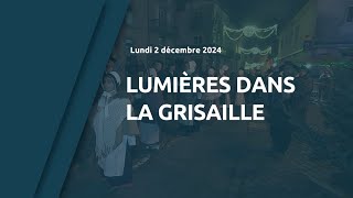 Lumières dans la grisaille [upl. by Saied]