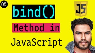 05 bind Method in JavaScript [upl. by Adnilasor]