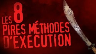 Top 8 des pires méthodes dexécution [upl. by Ambrosio]