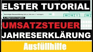 Umsatzsteuererklärung Elster  Elster Tutorial  Steuererklärung Selber machen [upl. by Yedorb]