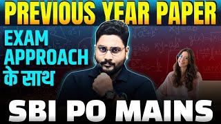 📌SBI PO Mains Previous Year Paper Breakdown with Exam Approach amp Proven Strategy By Kaushik Mohanty [upl. by Izzy]