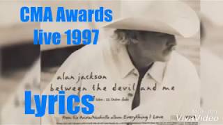 Alan Jackson  Between The Devil And Me 1997 Lyrics [upl. by Nwahsor]