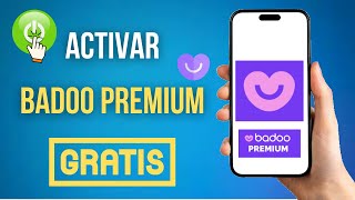 Como Activar Badoo Premium Gratis Para Siempre [upl. by Kara]