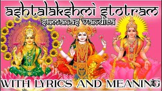 Sumanas Vandita  Ashtalakshmi Stotram With Lyrics And Meaning  Full Version  Shubhi Vats [upl. by Suzanna928]