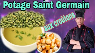 Potage Saint Germain aux Croûtons [upl. by Ennaeel]