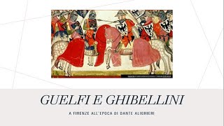 Guelfi e Ghibellini a Firenze al tempo di Dante [upl. by Fidela546]