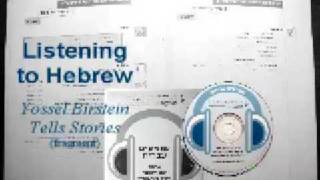 Listening to Hebrew  Yossel Birstein Tells Stories fragment [upl. by Afrikah]