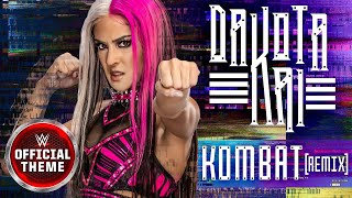 Dakota Kai – Kombat Remix Entrance Theme [upl. by Brittain]