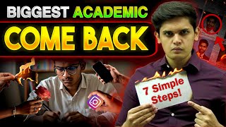 How to Make BIGGEST Academic Comeback in 7 Days🔥 7 Scientific Steps Prashant Kirad [upl. by Wagstaff]