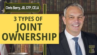 What are the 3 Types of Joint Ownership [upl. by Pacorro]