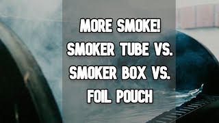 How to get smoke flavor on a gas grill Smoker Tube vs Smoker Box vs Foil Pouch [upl. by Elfrida]