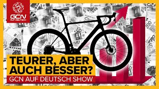 Hat die Inflation den Fahrradmarkt auch schon erreicht  GCN auf Deutsch Show 137 [upl. by Pentheam]