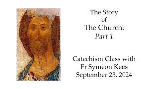 The Story of the Church Part 1 [upl. by Alanson]