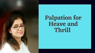 Palpation for heave and thrill [upl. by Darsie]