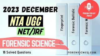 2023 December NTA UGC NET Forensic Science Previous Year Question Paper  Explanation  ForensicMCQ [upl. by Gladi]